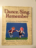 Dance, Sing, Remember: A Celebration of Jewish Holidays