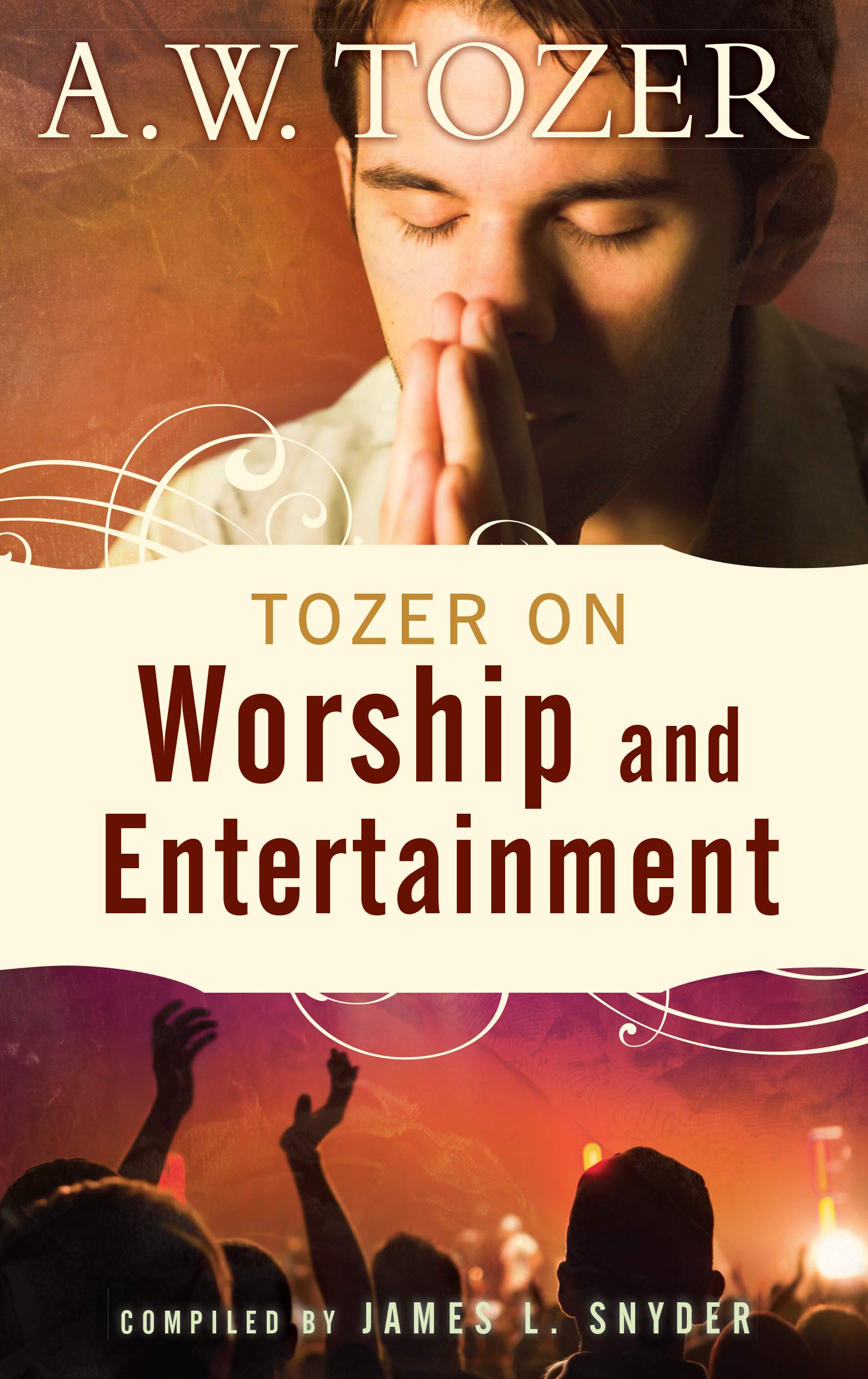 Tozer on Worship and Entertainment used book depot