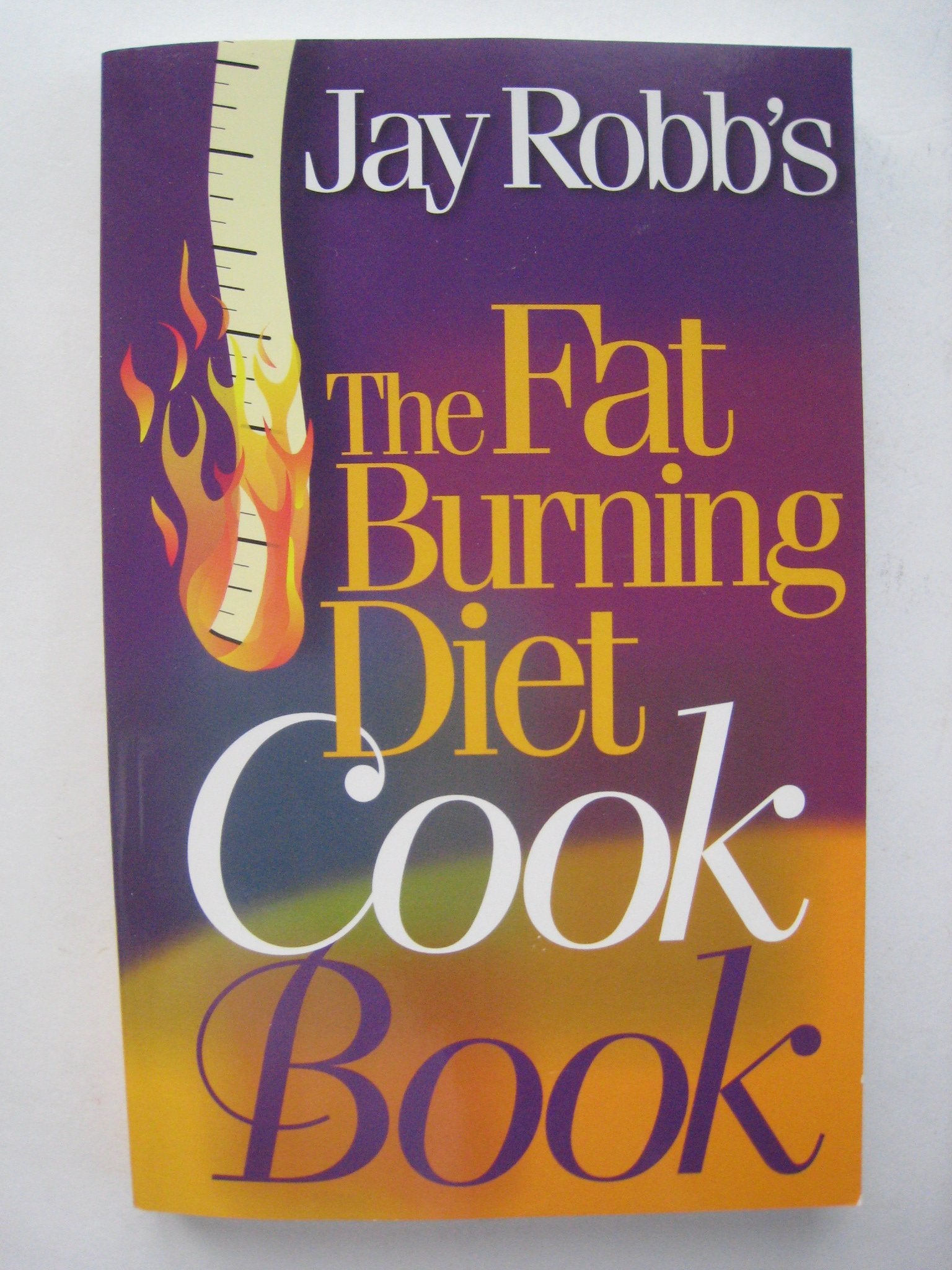 Jay Robb's Fat Burning Diet Cook Book used book depot