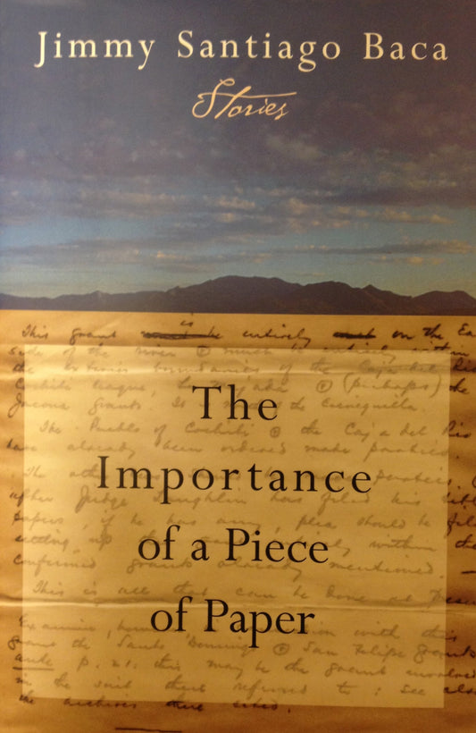 The Importance of a Piece of Paper: Stories [Hardcover] Baca, Jimmy Santiago