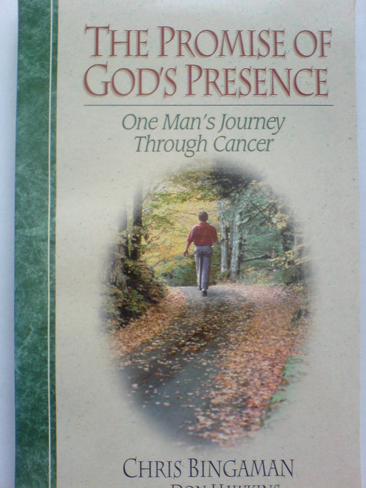 The Promise of Gods Presence Bingaman, Chris