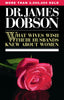 What Wives Wish Their Husbands Knew About Women Dobson, James C