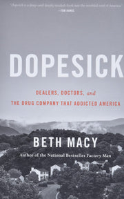 Dopesick: Dealers, Doctors, and the Drug Company that Addicted America used book depot