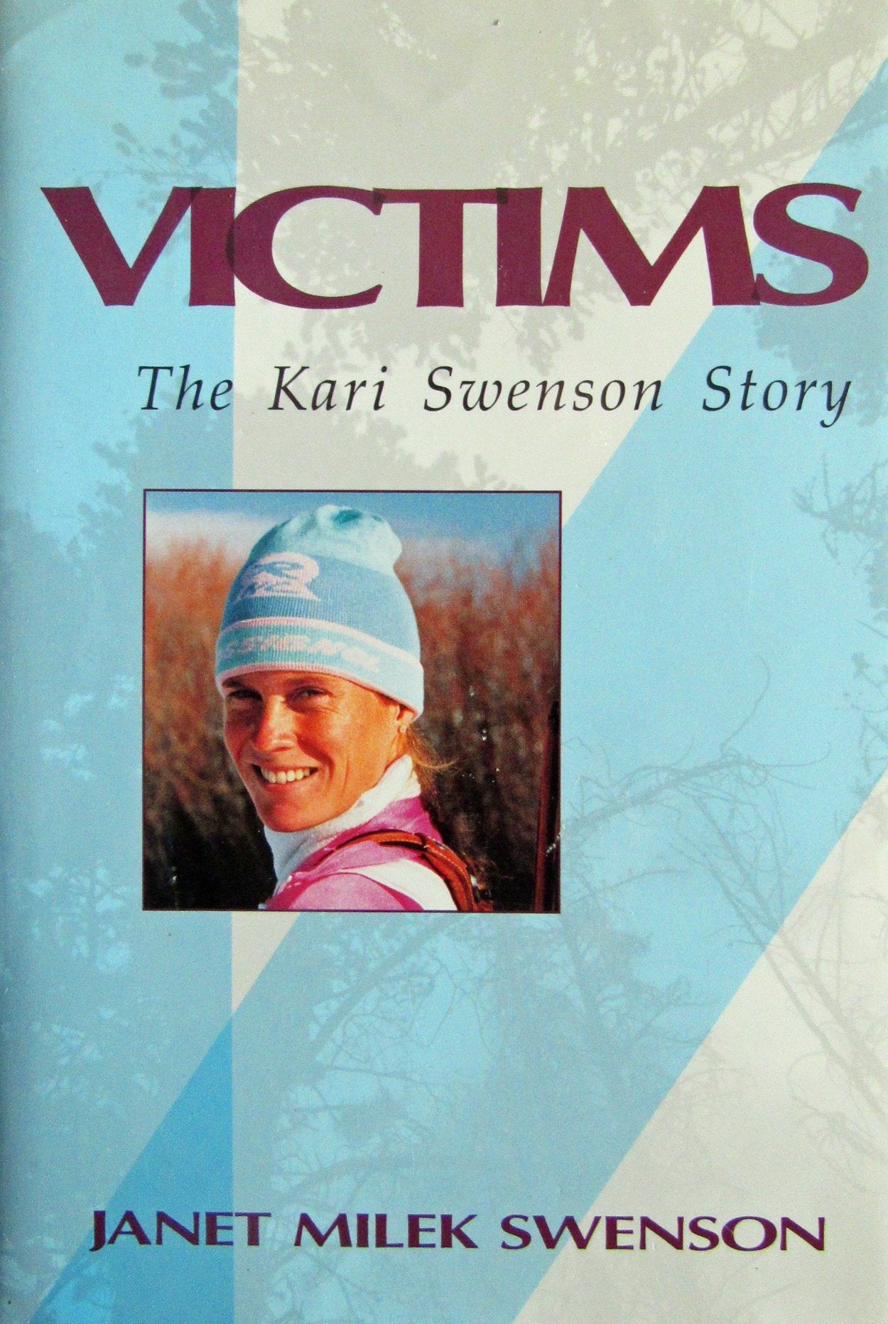 Victims: The Kari Swenson Story used book depot