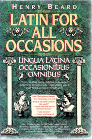 Latin for All Occasions: Lingua Latina Occasionibus Omnibus (English and Latin Edition) used book depot