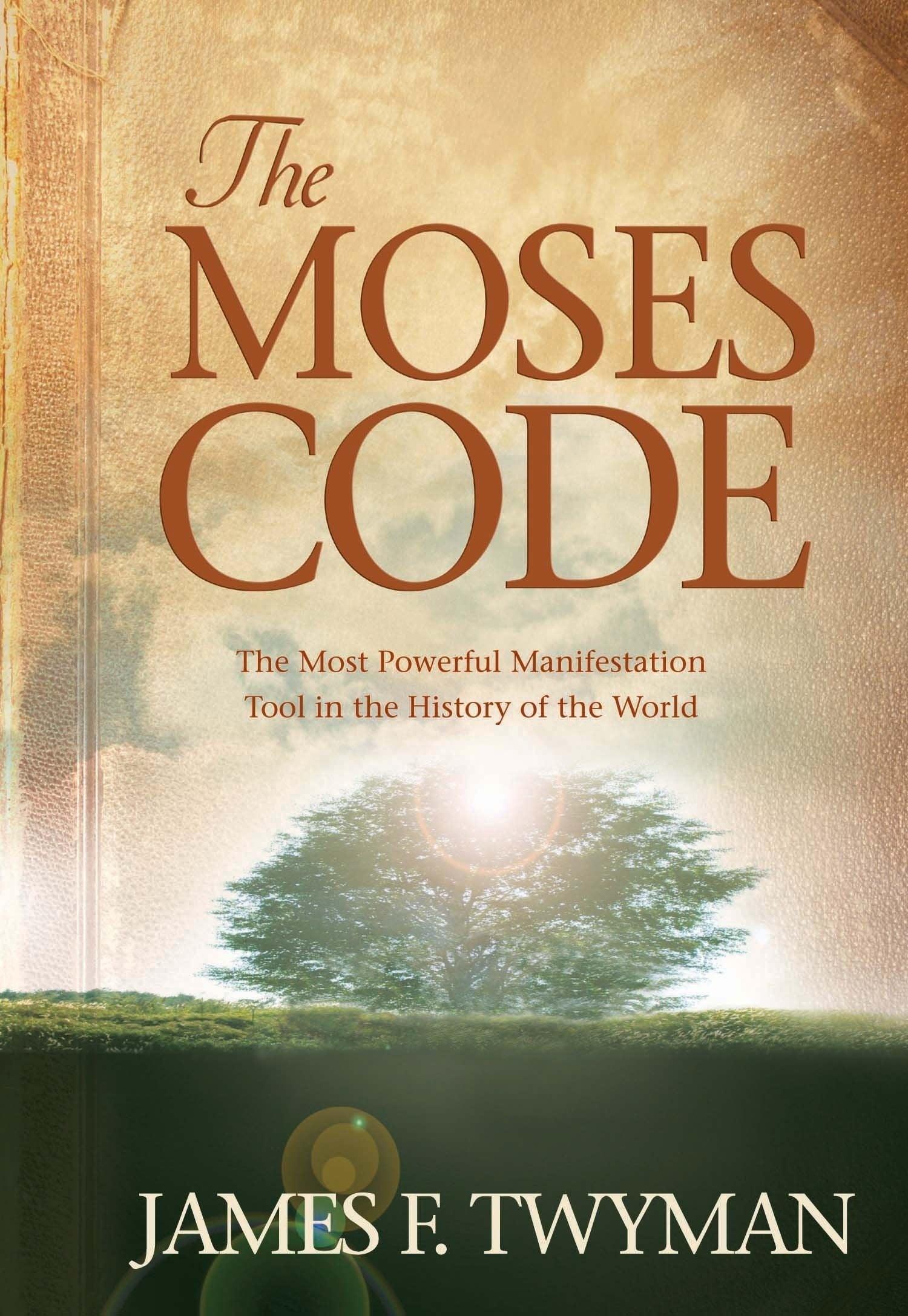 The Moses Code: The Most Powerful Manifestation Tool in the History of the World used book depot