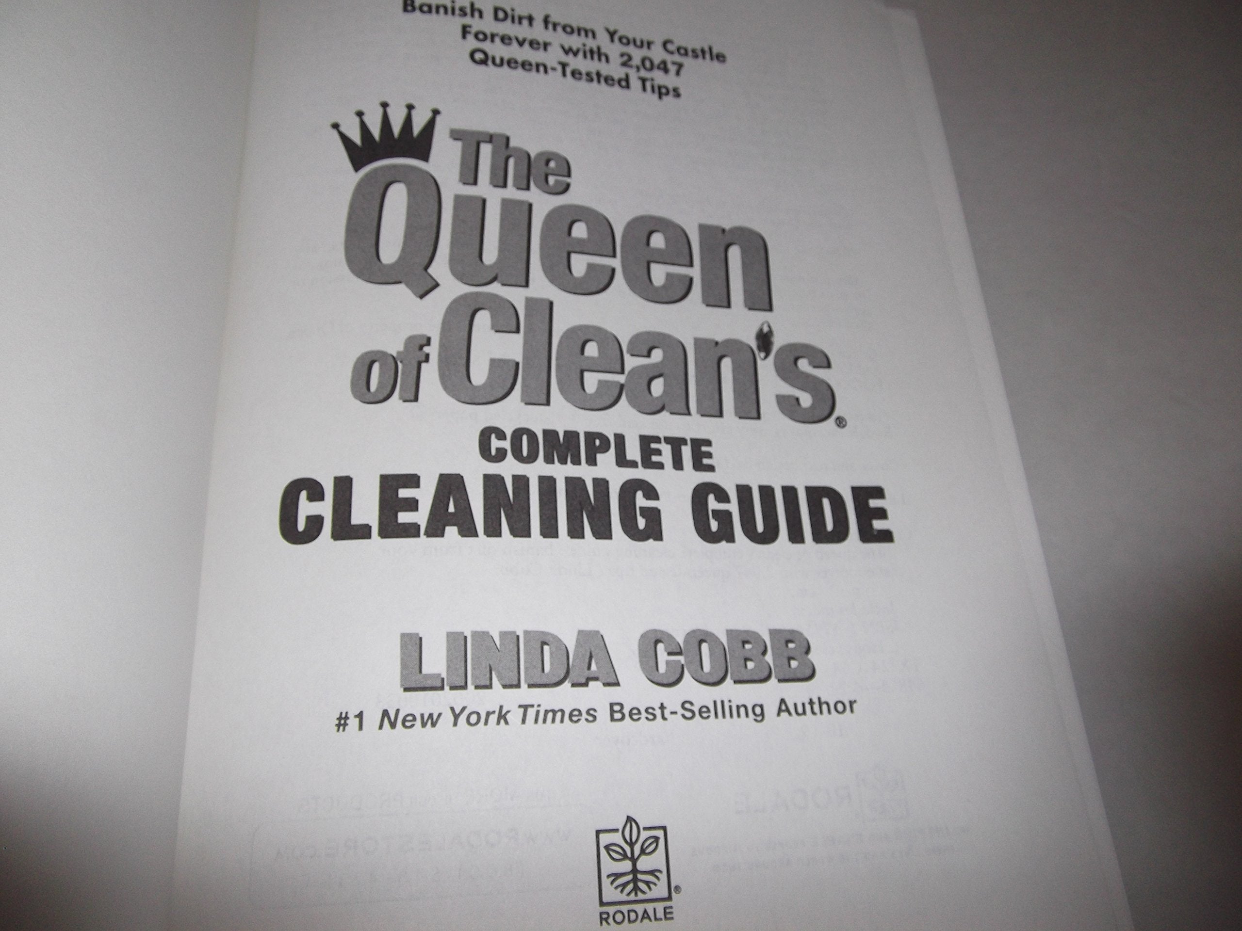 The Queen of Clean's Complete Cleaning Guide: Banish Dirt from Your Castle Forever with 2,047 Queen-Tested Tips used book depot