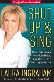 Shut Up and Sing: How Elites from Hollywood, Politics, and the UN Are Subverting America used book depot