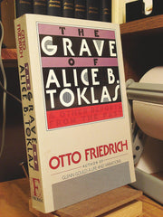 The Grave of Alice B. Toklas: And Other Reports from the Past used book depot