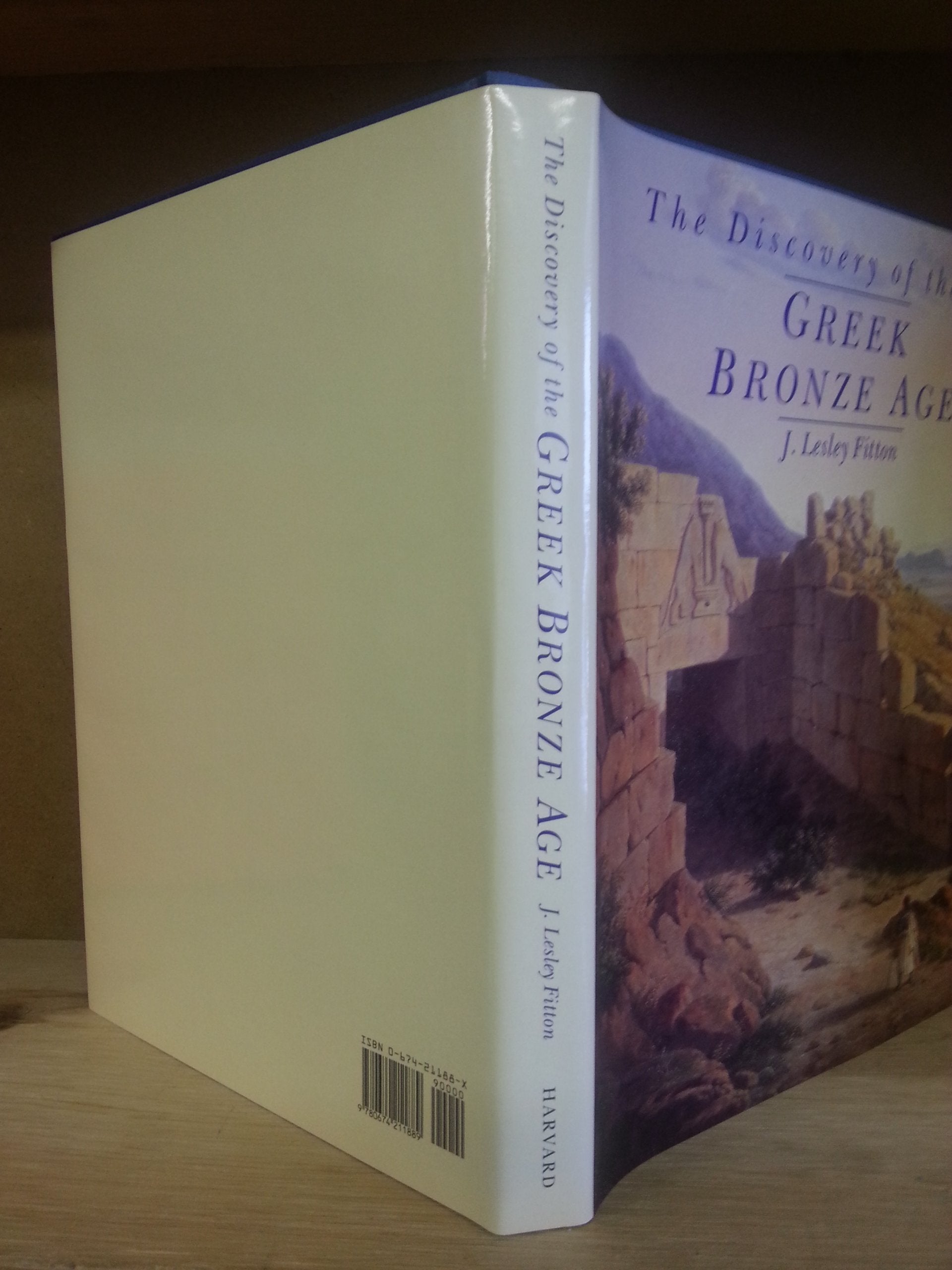 The Discovery of the Greek Bronze Age