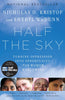 Half the Sky: Turning Oppression into Opportunity for Women Worldwide [Paperback] Kristof, Nicholas D and WuDunn, Sheryl