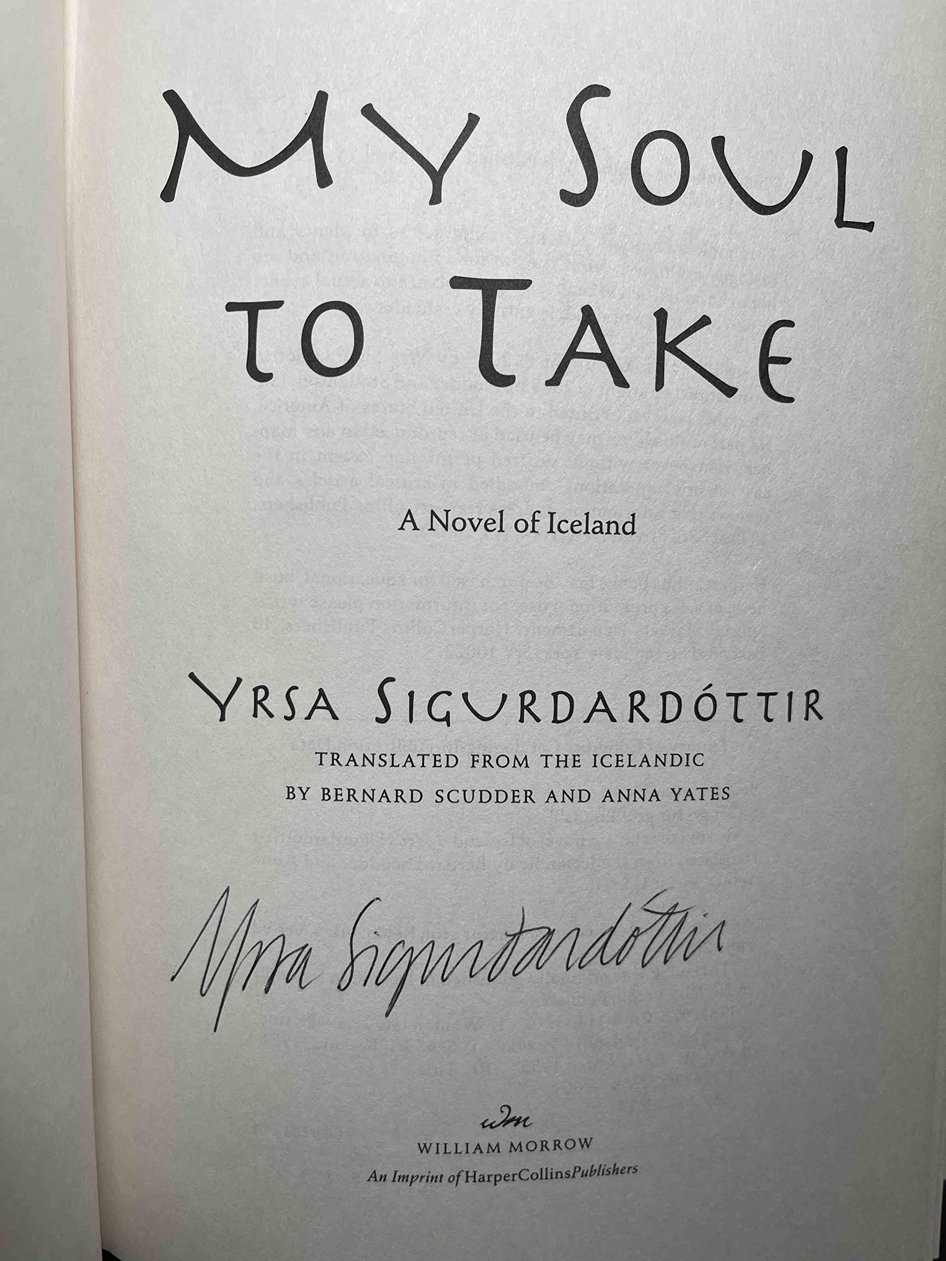 My Soul to Take, A Novel of Iceland. (Thra Gudmundsdttir)