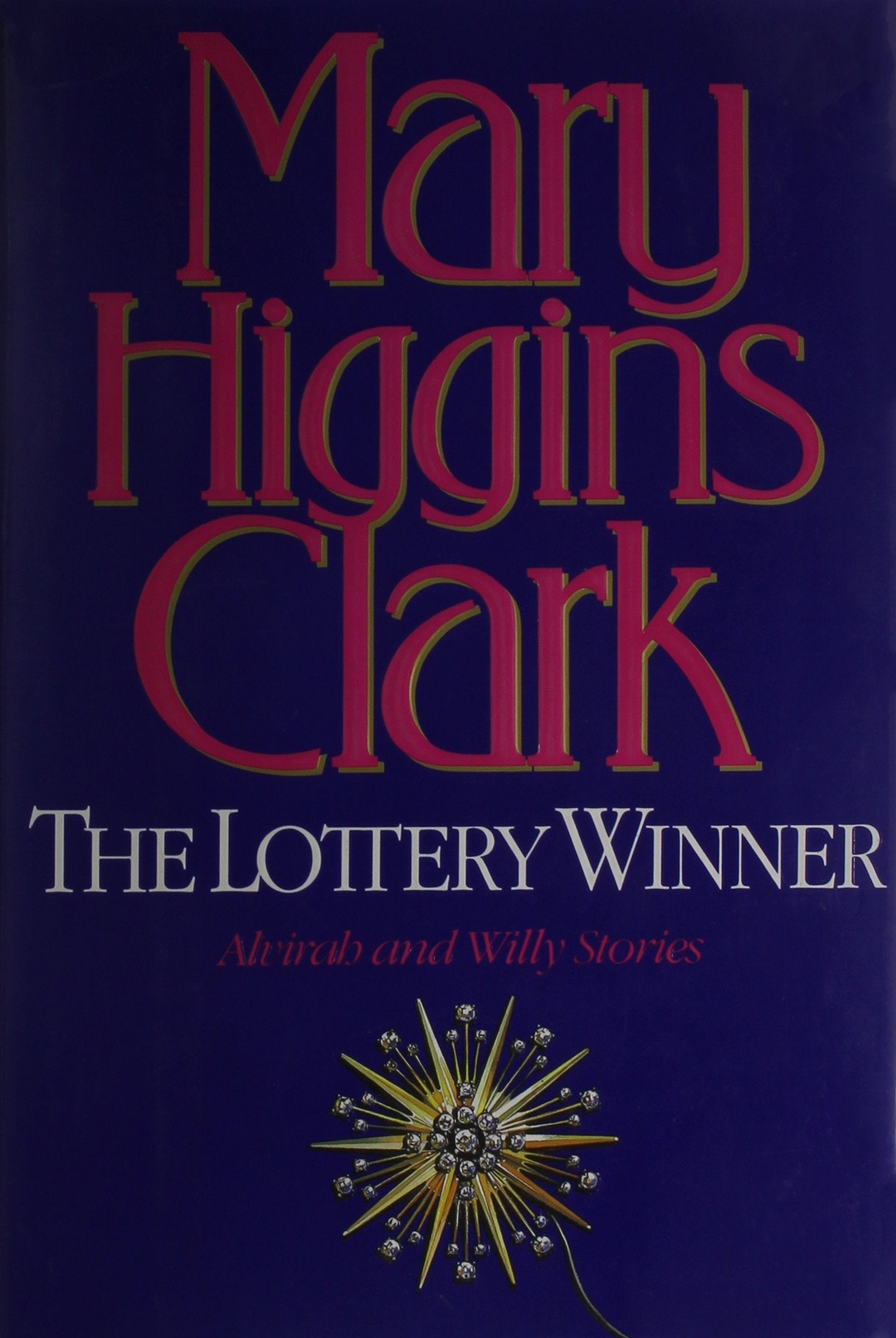 The Lottery Winner: Alvirah and Willy Stories used book depot