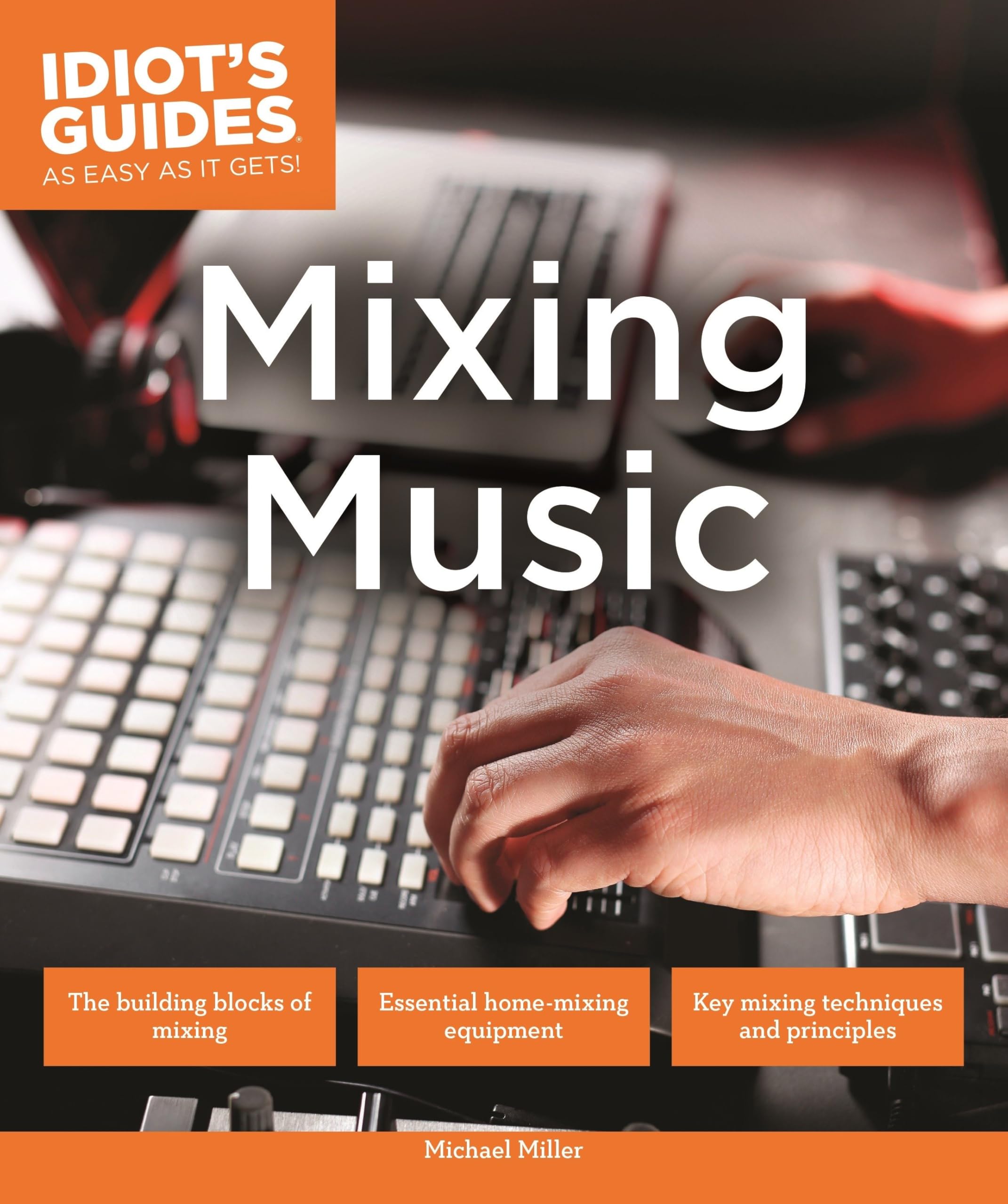 Mixing Music (Idiot's Guides) used book depot