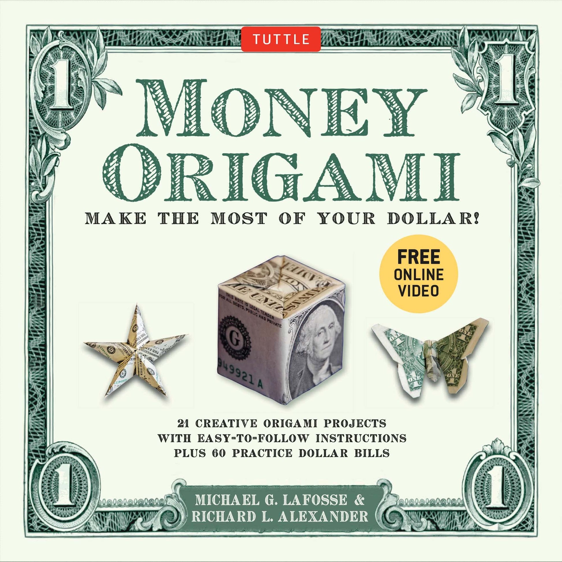 Money Origami Kit: Make the Most of Your Dollar: Origami Book with 60 Origami Paper Dollars, 21 Projects and Instructional Video Downloads used book depot