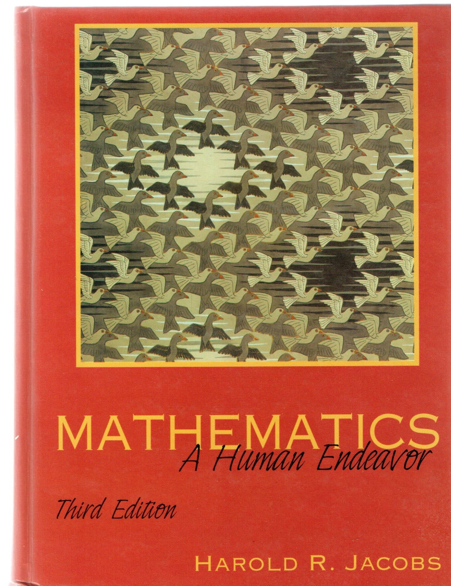 Mathematics: A Human Endeavor (3rd Edition) used book depot