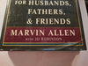 In the Company of Men: A New Approach to Healing for Husbands, Fathers, and Friends [Hardcover] Allen, Marvin