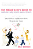 The Single Girls Guide to Marrying a Man, His Kids, and His ExWife: Becoming A Stepmother With Humor And Grace [Paperback] Bjornsen, Sally