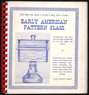 Early American pattern glass: Identification and valuation of about 1500 patterns, clear photos, authoritative reproduction information, uses, ... from standard texts, and accurate Indexing used book depot