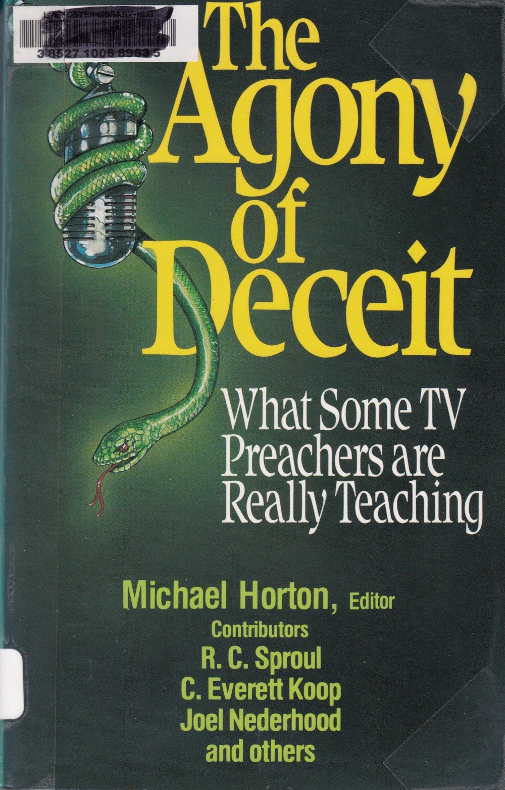 The Agony of Deceit/What Some TV Preachers Are Really Teaching used book depot