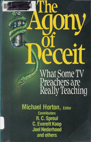 The Agony of Deceit/What Some TV Preachers Are Really Teaching used book depot