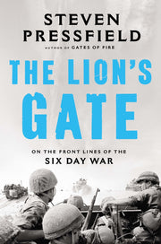 The Lion's Gate: On the Front Lines of the Six Day War used book depot