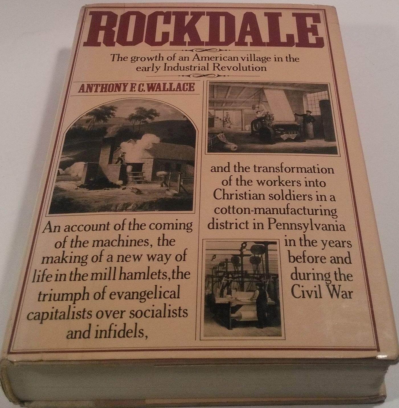 Rockdale: The growth of an American village in the early industrial revolution used book depot