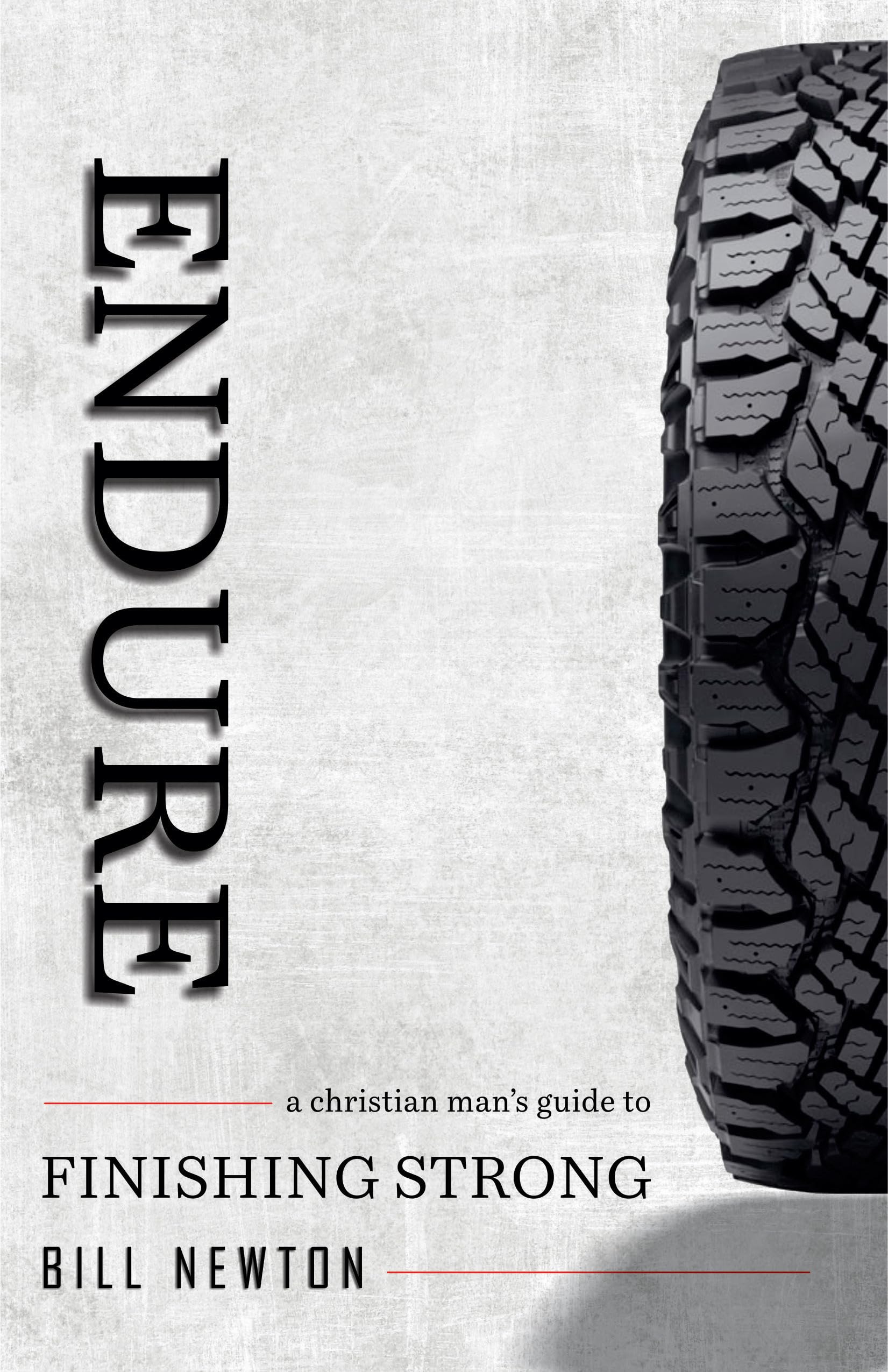 Endure: A Christian Man's Guide to Finishing Strong used book depot