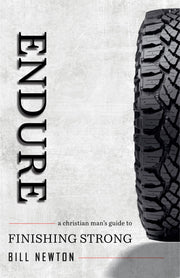 Endure: A Christian Man's Guide to Finishing Strong used book depot