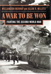 A War To Be Won: Fighting the Second World War used book depot