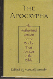 The Apocrypha: Authorized Version of the Books Not in the Bible used book depot