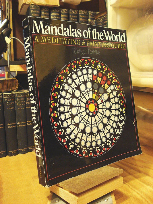 Mandalas Of The World: A Meditating  Painting Guide Dahlke, Rudiger