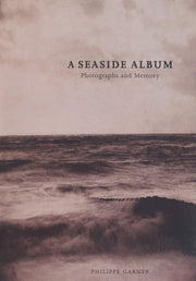 A Seaside Album: Photographs and Memory used book depot
