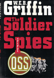 The Soldier Spies: A Men at War Novel