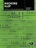 Hacking VoIP: Protocols, Attacks, and Countermeasures [Paperback] Dwivedi, Himanshu