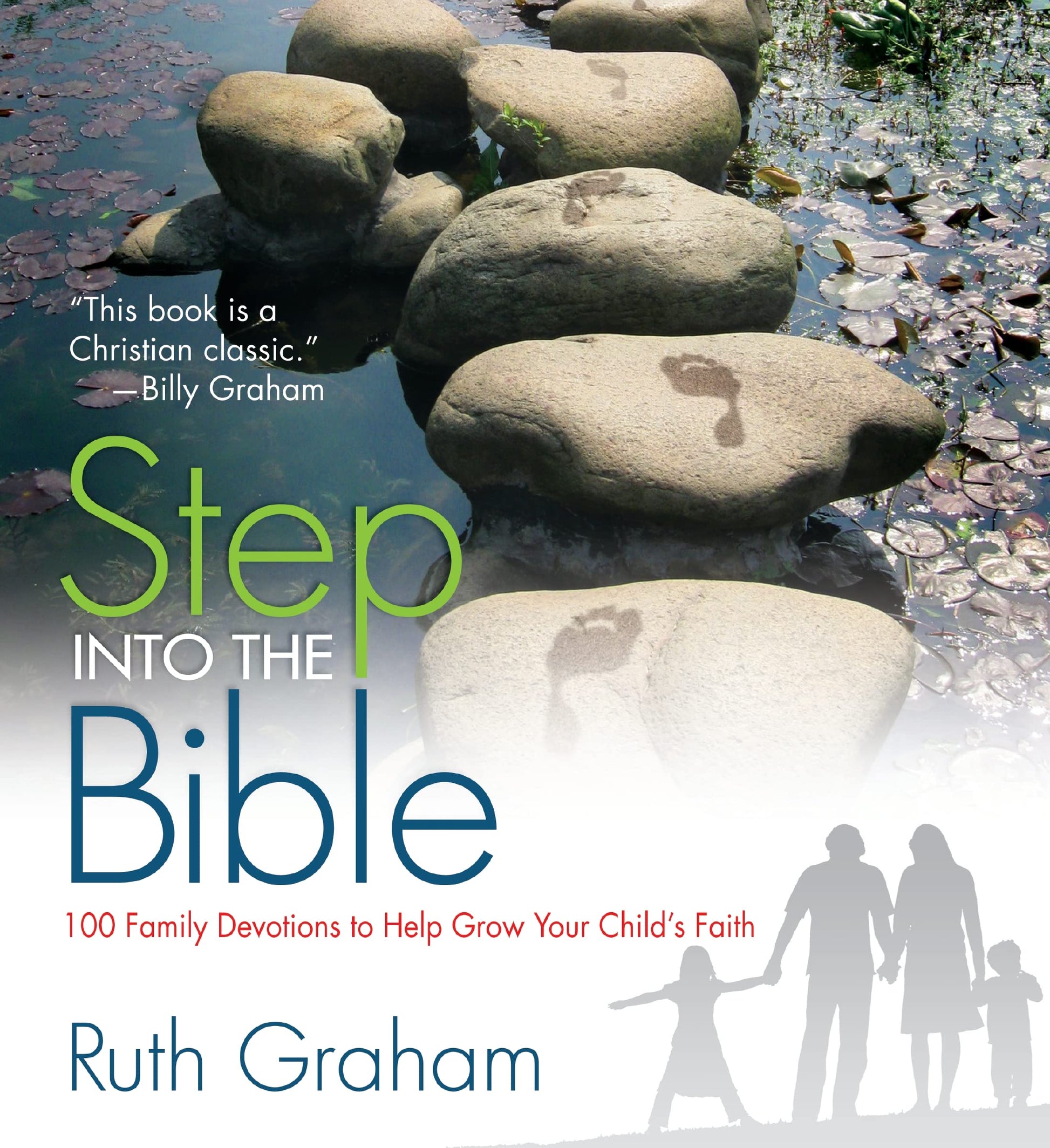 Step Into the Bible: 100 Family Devotions to Help Grow Your Child’s Faith used book depot