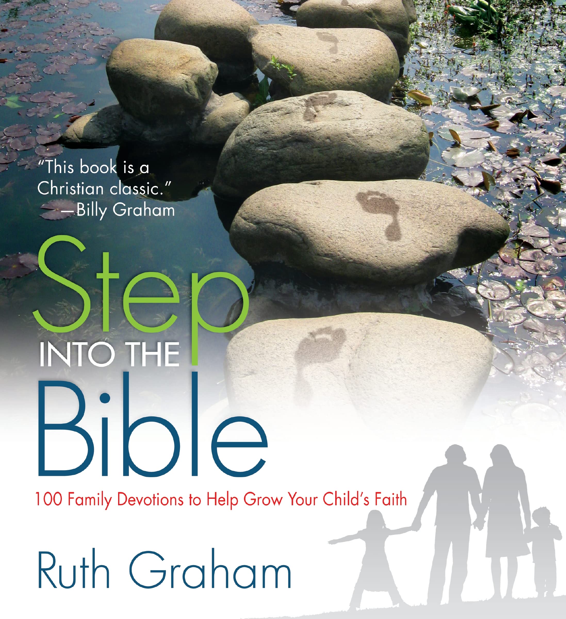 Step Into the Bible: 100 Family Devotions to Help Grow Your Child’s Faith used book depot