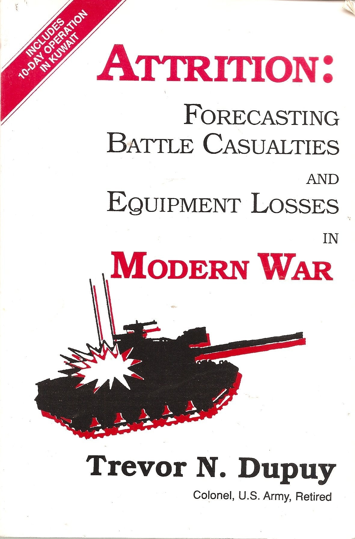 Attrition: Forecasting Battle Casualties and Equipment Losses in Modern War used book depot