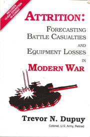 Attrition: Forecasting Battle Casualties and Equipment Losses in Modern War used book depot