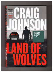 Land of Wolves / Issued- Signed Edition, also First Edition, First Printing used book depot
