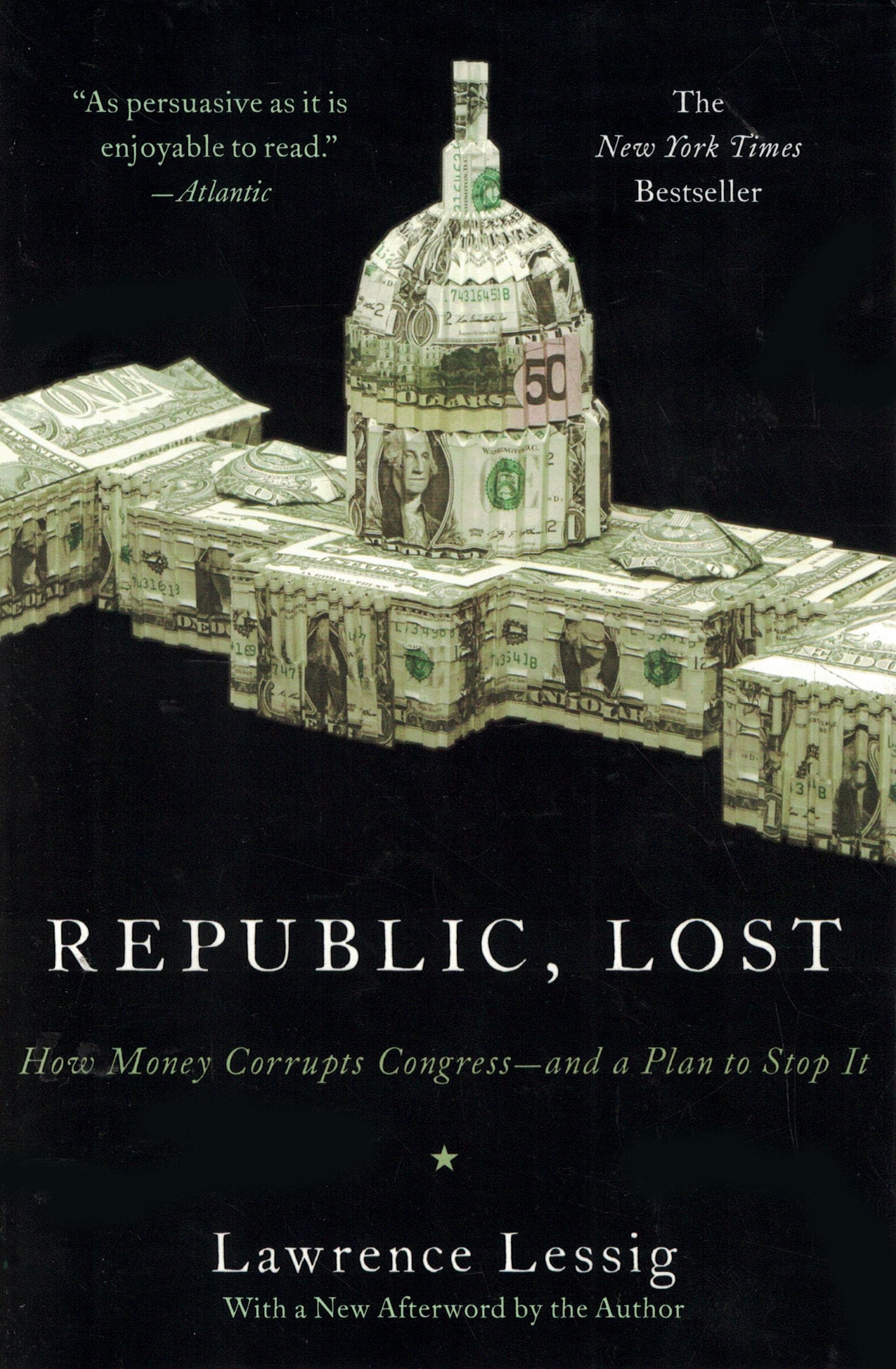 Republic, Lost: How Money Corrupts Congress--and a Plan to Stop It used book depot