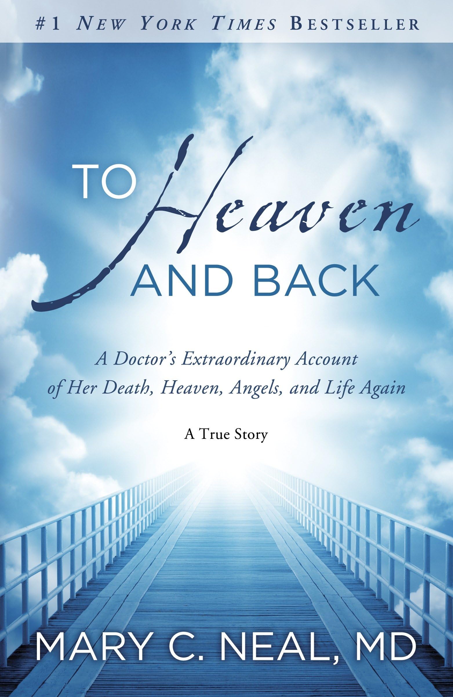 To Heaven and Back: A Doctor's Extraordinary Account of Her Death, Heaven, Angels, and Life Again: A True Story used book depot
