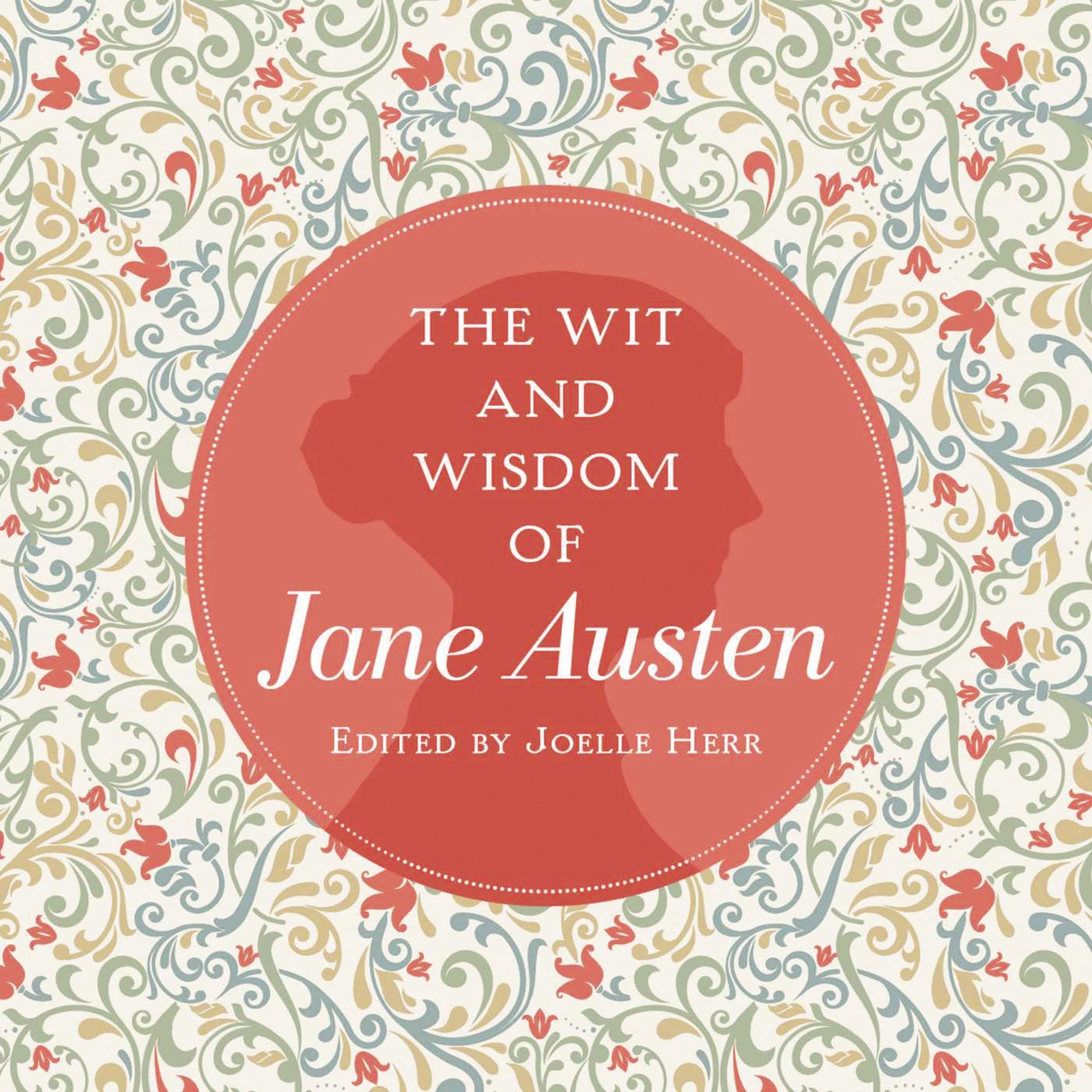 The Wit and Wisdom of Jane Austen: A Treasure Trove of 175 Quips from a Beloved Writer book cover design.