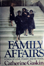 Family Affairs a Saga of Love, Power and Betrayal used book depot