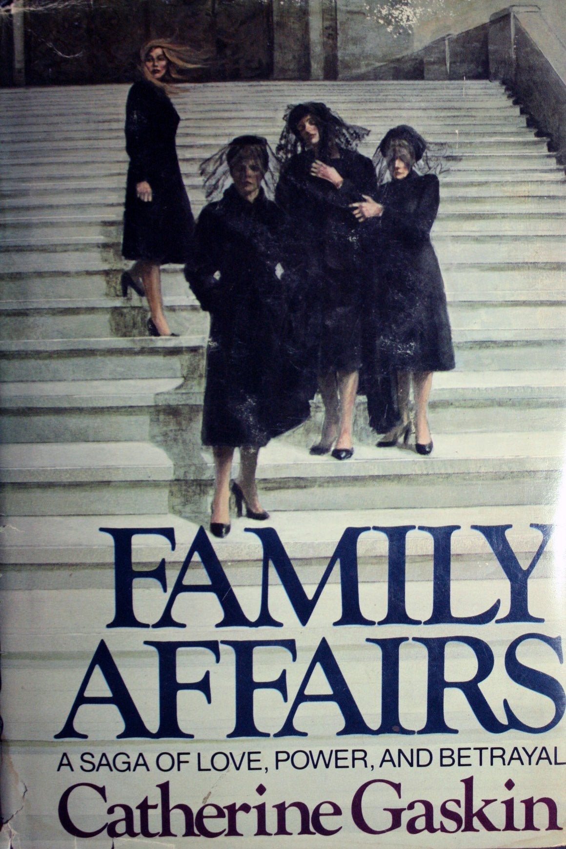 Family Affairs a Saga of Love, Power and Betrayal used book depot