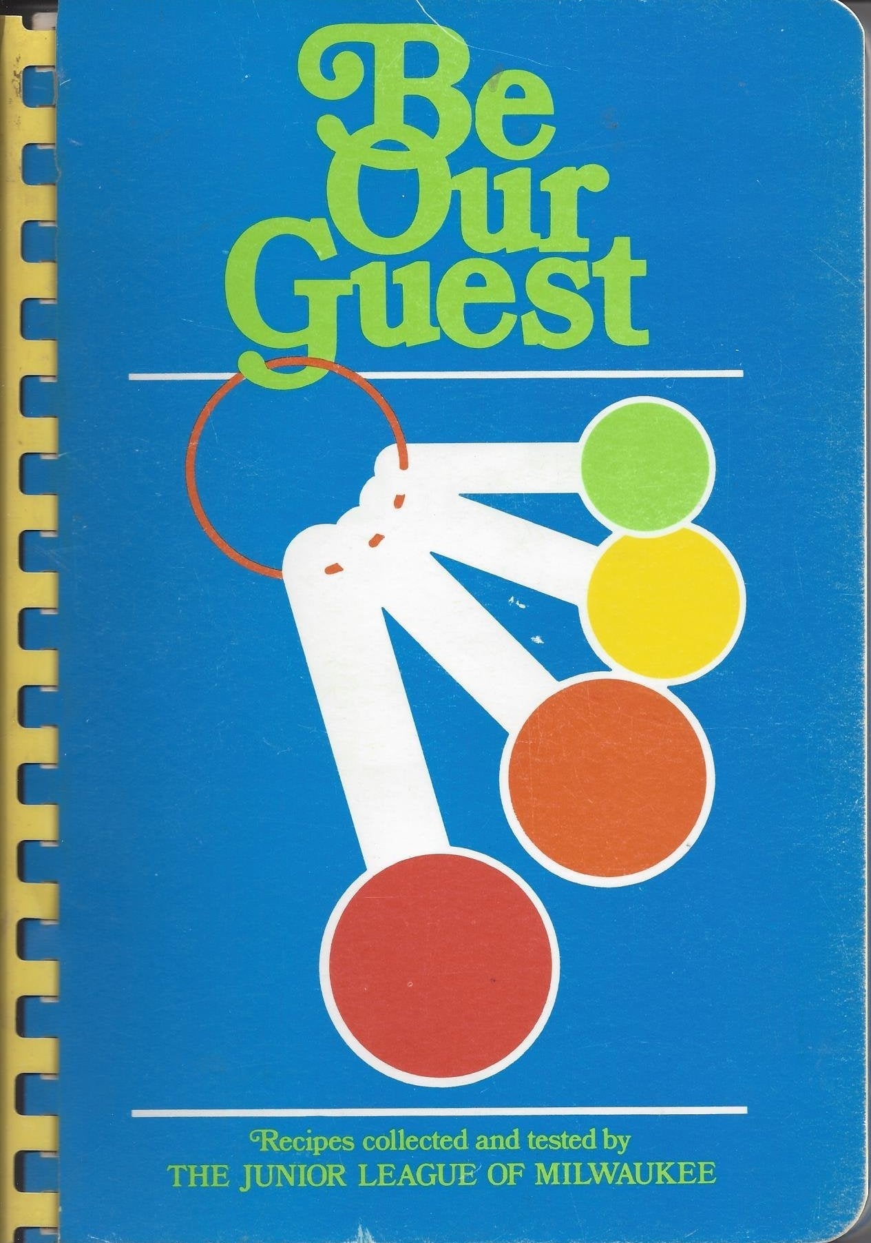 Be Our Guest [Junior League of Milwaukee] Recipe/Cookbook used book depot