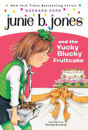Junie B. Jones and the Yucky Blucky Fruitcake (Junie B. Jones, No. 5) used book depot