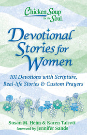 Chicken Soup for the Soul: Devotional Stories for Women: 101 Devotions with Scripture, Real-life Stories & Custom Prayers used book depot