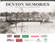 Denton Memories: The Early Years â€¢ A Pictorial History used book depot