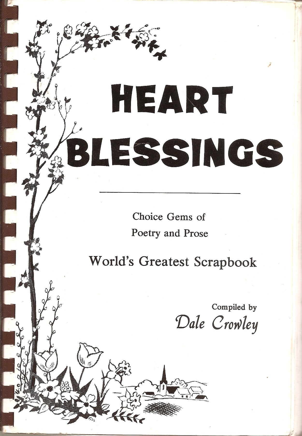 Heart Blessings: Choice Gems of Poetry and Prose, World's Greatest Scrapbook